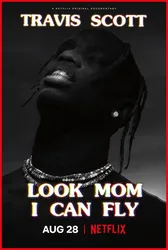 Travis Scott: Mẹ nhìn xem, con bay được này